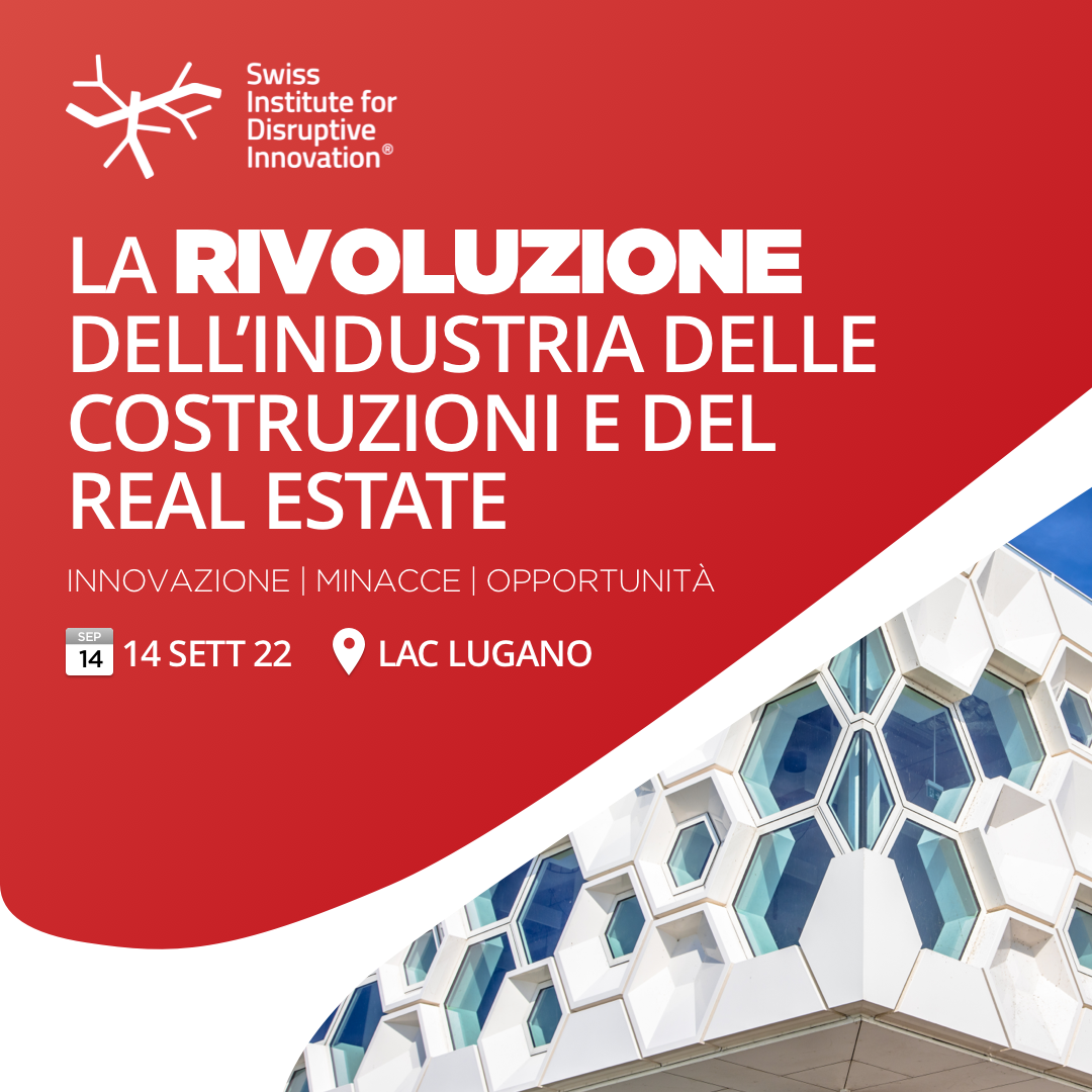 La locandina dell’evento “La rivoluzione dell’industria delle costruzioni e del real estate” del 14 settembre 2022 al LAC di Lugano (Svizzera)