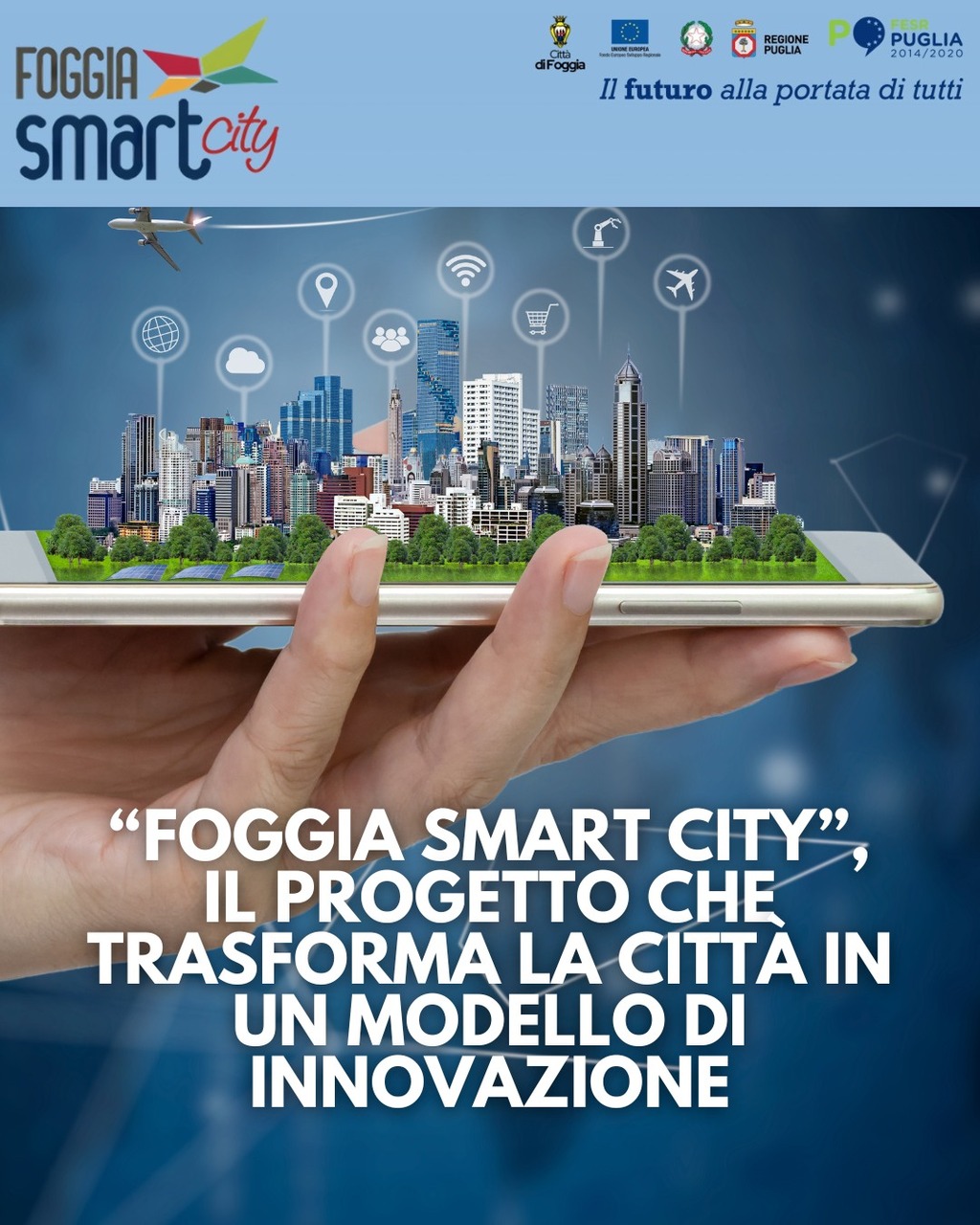 Foggia Smart City: iniziativa di trasformazione digitale urbana che promuove una città più sostenibile, interconnessa e trasparente grazie all’uso di tecnologie avanzate, open data, sensori ambientali e servizi partecipativi per i cittadini